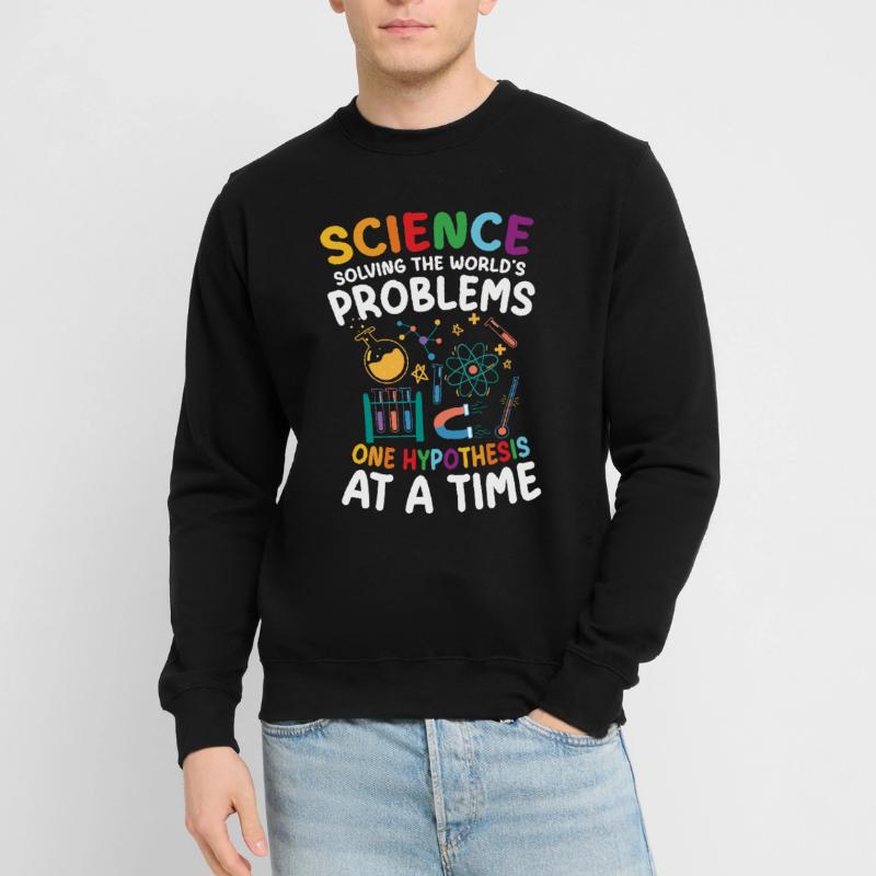 Natural sciences help solve world problems Unisex Sweatshirt
