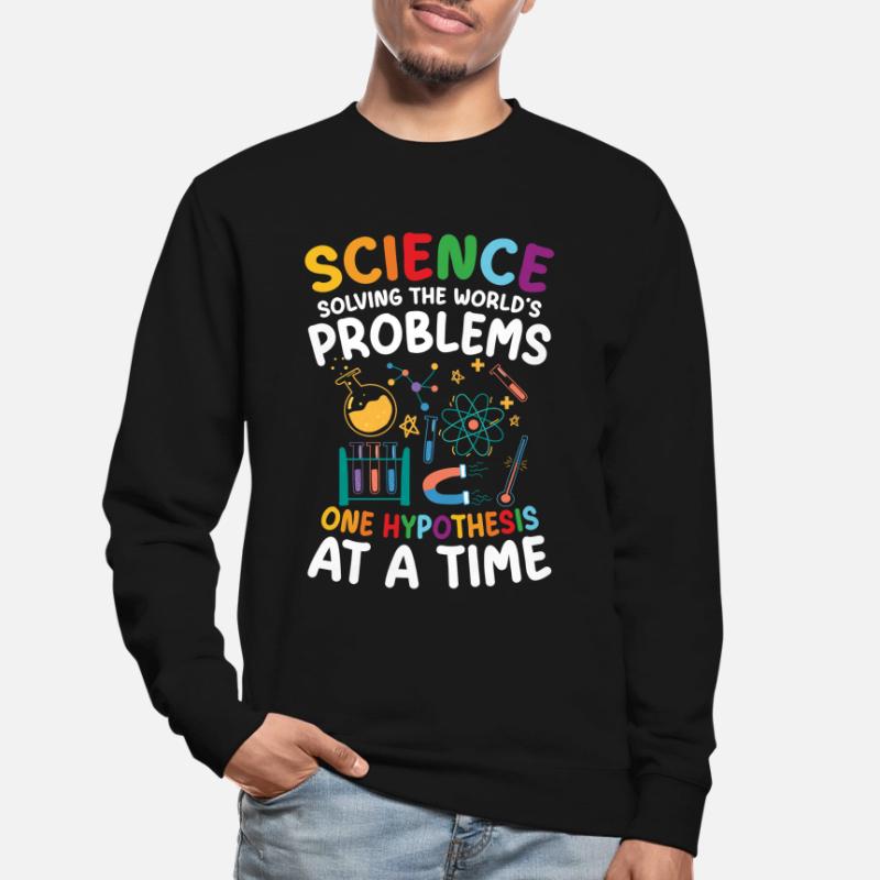 Natural sciences help solve world problems Unisex Sweatshirt