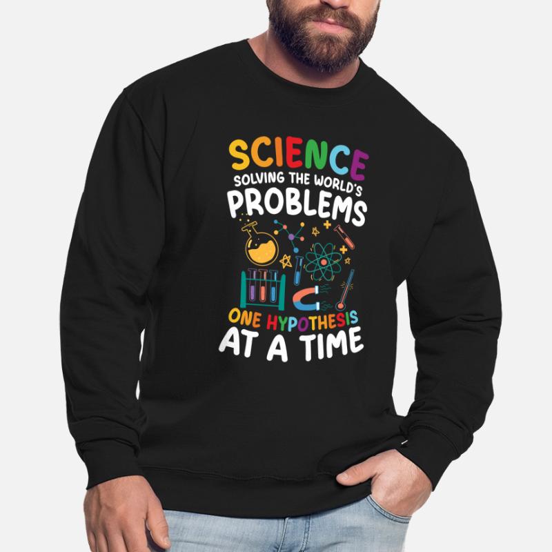 Natural sciences help solve world problems Unisex Sweatshirt