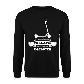Ich brauche keine Therapie - E-Scooter - Unisex Pullover - Schwarz - Vorne - Alina (178cm) & Michal (187cm)