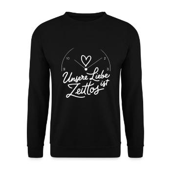 Our love is timeless – timeless message for - Unisex Sweatshirt - black - Front - Alina (178cm) & Michal (187cm)
