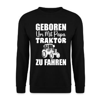 Traktor zu fahren – Süßes Vater-Kind - Unisex Pullover - Schwarz - Vorne - Alina (178cm) & Michal (187cm)