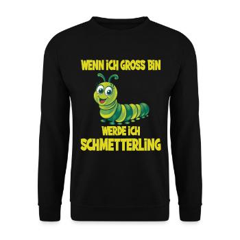 Wenn Ich Groß Bin Werde Ich Schmetterling - Unisex Pullover - Schwarz - Vorne - Alina (178cm) & Michal (187cm)