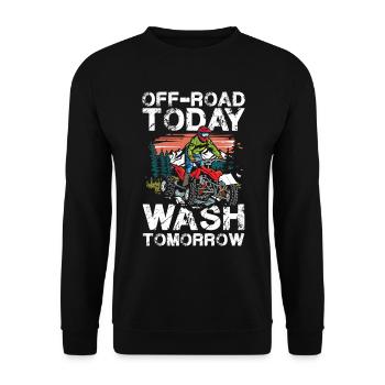 Off-Road Abenteuer Heute Wasch Morgen - Unisex Pullover - Schwarz - Vorne - Alina (178cm) & Michal (187cm)