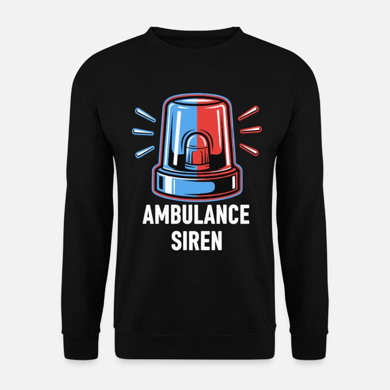 Ambulance Sirene - Unisex Pullover - Schwarz