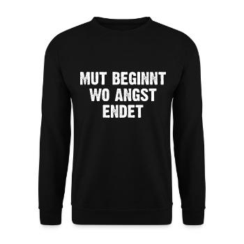 Mut Beginnt Wo Angst Endet - Unisex Pullover - Schwarz - Vorne - Alina (178cm) & Michal (187cm)