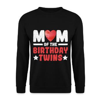 Mom of the Birthday Twins Zitat für eine Mutter - Unisex Pullover - Schwarz - Vorne - Alina (178cm) & Michal (187cm)