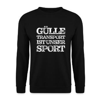 Gülle Transport Ist Unser Sport - Unisex Pullover - Schwarz - Vorne - Alina (178cm) & Michal (187cm)