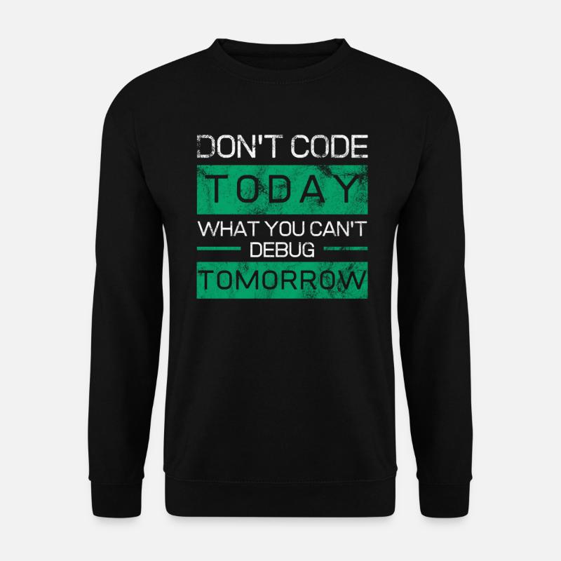 Lustiges Geschenk Programmierer Codierer Nerds - Unisex Pullover - Schwarz