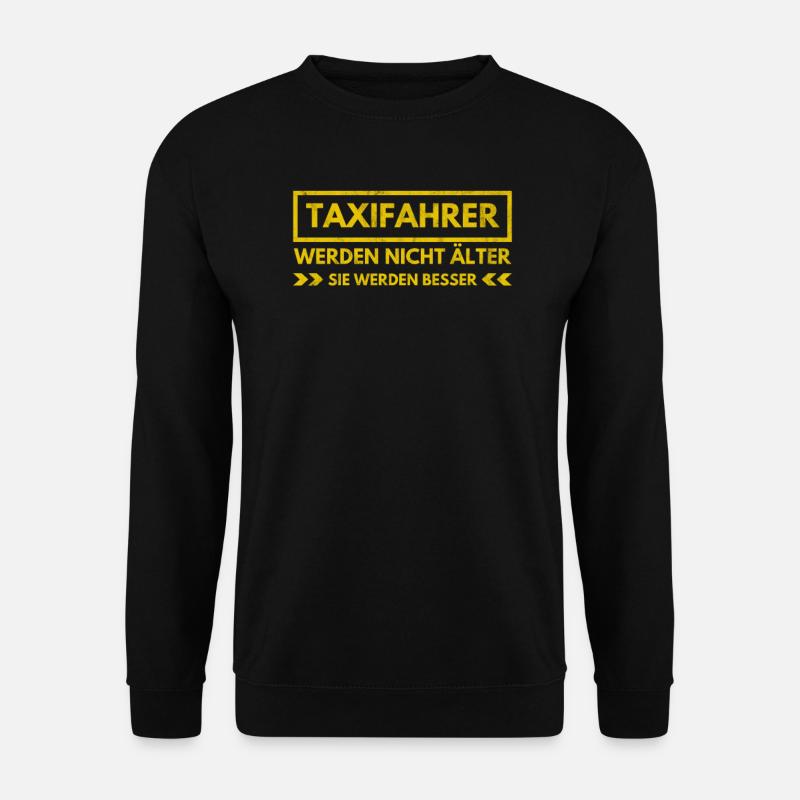 Taxi Taxifahrer Geburtstag Geschenk - Unisex Pullover - Schwarz