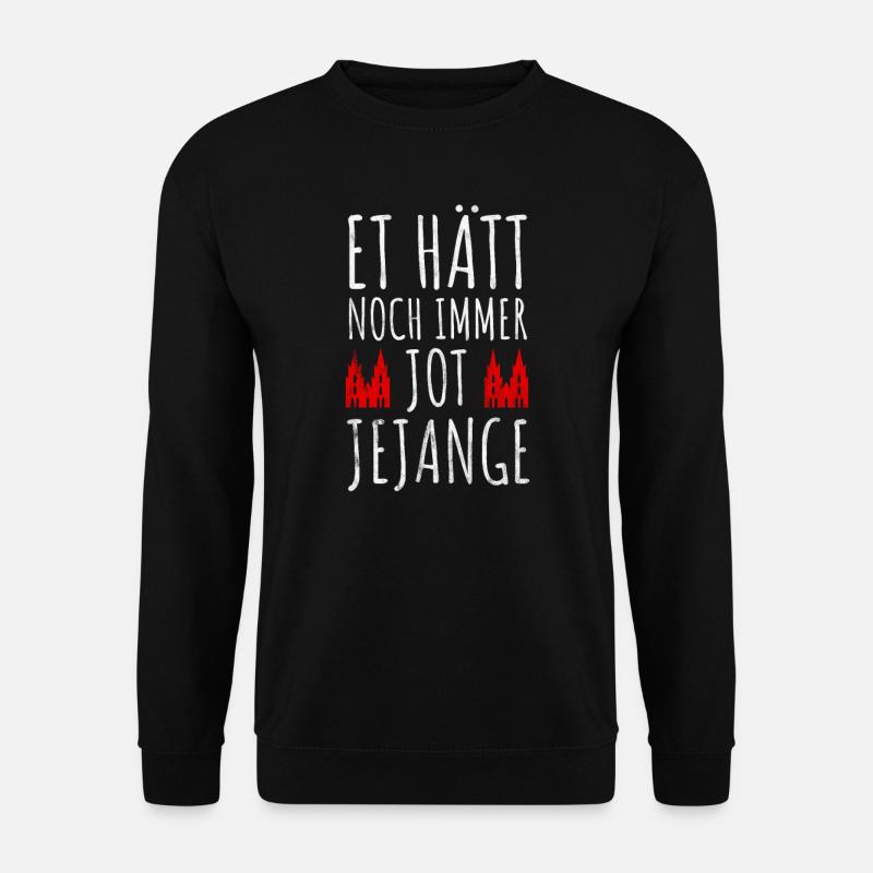 Et hätt noch immer jot jejange - Kölsche Spruch - Unisex Pullover - Schwarz