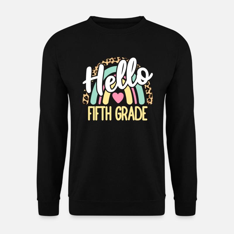 Hallo Lehrer der fünften Klasse Zurück zur Schule Regenbogen - Unisex Pullover - Schwarz
