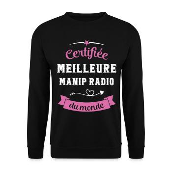 Certifiée meilleure manip radio du monde - Sweat-shirt Unisexe - noir - Devant - Alina (178cm) & Michal (187cm)