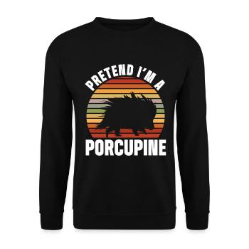 Pretend I'm A Porcupine - Unisex Sweatshirt - black - Front - Alina (178cm) & Michal (187cm)
