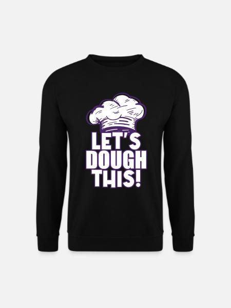 Dough This - Boulanger - Sweat-shirt Unisexe - noir