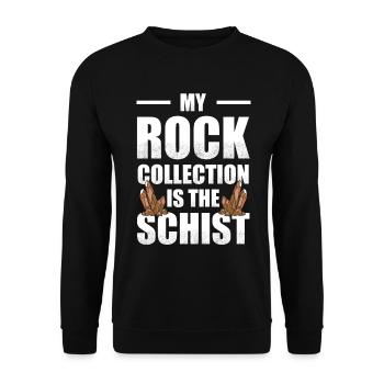 My Rock Collection Is The Schist | Geologist - Unisex Sweatshirt - black - Front - Alina (178cm) & Michal (187cm)