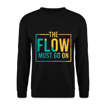 The Flow Must Go On - Capoeira - Unisex Pullover - Schwarz - Vorne - Alina (178cm) & Michal (187cm)