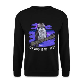 Your Laugh Is All I Need - Kookaburra - Unisex Sweatshirt - black - Front - Alina (178cm) & Michal (187cm)