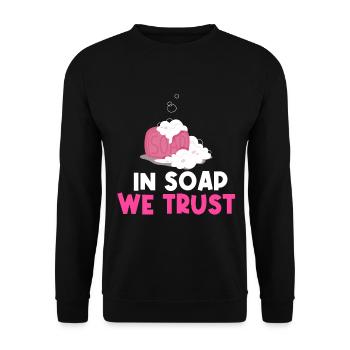 In Soap We Trust - Soap Maker - Unisex Sweatshirt - black - Front - Alina (178cm) & Michal (187cm)