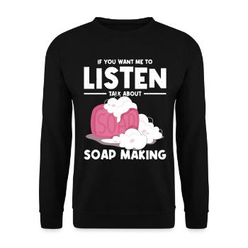 Si vous voulez que j’écoute parler de la fabrication du savon - Sweat-shirt Unisexe - noir - Devant - Alina (178cm) & Michal (187cm)