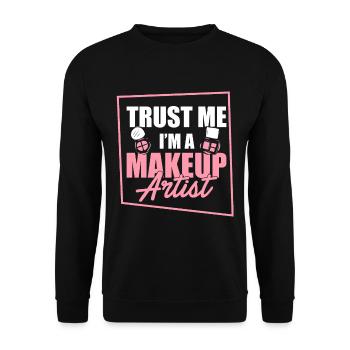 Croyez-moi, je suis une maquilleuse - Sweat-shirt Unisexe - noir - Devant - Alina (178cm) & Michal (187cm)