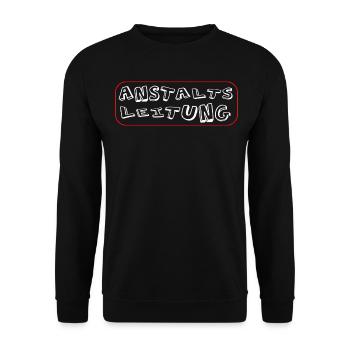 Anstaltsleitung funny Arbeit Verrückt Irrenhaus - Unisex Pullover - Schwarz - Vorne - Alina (178cm) & Michal (187cm)