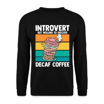 Café décaféiné - décaféiné - Sweat-shirt Unisexe - noir - Devant - Alina (178cm) & Michal (187cm)