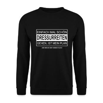 Einfach mal schön zum DRESSURREITEN gehen - Unisex Pullover - Schwarz - Vorne - Alina (178cm) & Michal (187cm)
