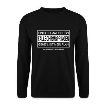 Einfach mal schön FALLSCHIRMSPRINGEN gehen - Unisex Pullover - Schwarz - Vorne - Alina (178cm) & Michal (187cm)