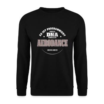 Es ist in meiner DNA ich muss zum AERODANCE - Unisex Pullover - Schwarz - Vorne - Alina (178cm) & Michal (187cm)