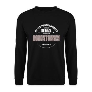 Es ist in meiner DNA ich muss zum BODENTURNEN - Unisex Pullover - Schwarz - Vorne - Alina (178cm) & Michal (187cm)