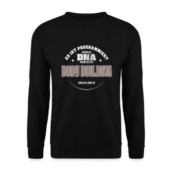 Es ist in meiner DNA ich muss zum BODY BUILDING - Unisex Pullover - Schwarz - Vorne - Alina (178cm) & Michal (187cm)