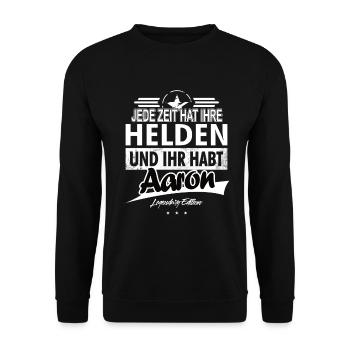 Jede Zeit hat Ihre Helden Ihr habt Aaron - Unisex Pullover - Schwarz - Vorne - Alina (178cm) & Michal (187cm)
