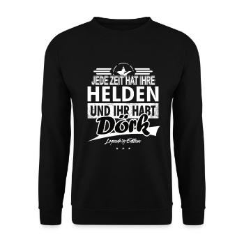 Jede Zeit hat Ihre Helden Ihr habt Dörk - Unisex Pullover - Schwarz - Vorne - Alina (178cm) & Michal (187cm)