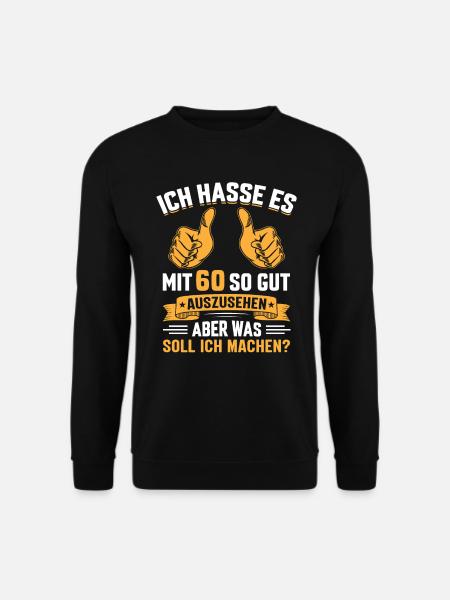 60. Geburtstag Mann Frau 60 Jahre - Unisex Pullover - Schwarz