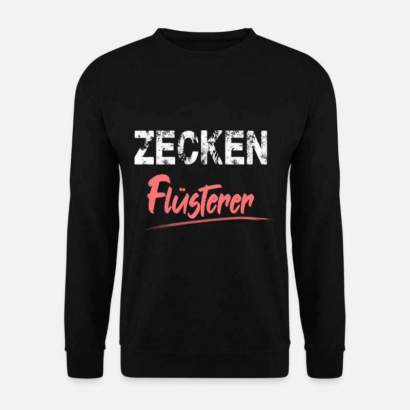Zecken Flüsterer für den Tierarzt oder - Unisex Pullover - Schwarz