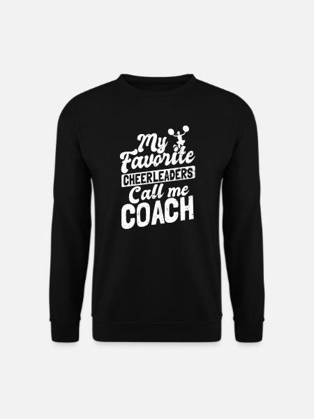 Cheer Coach Meine Lieblings-Cheerleader nennen mich Geschenk - Unisex Pullover - Schwarz