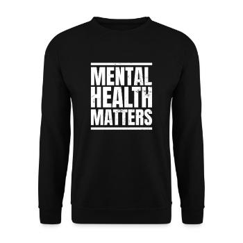 Depression Awareness Mental Health Matters Gift - Unisex Sweatshirt - black - Front - Alina (178cm) & Michal (187cm)