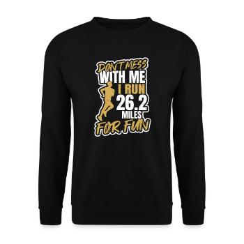 Running Dont Mess With Me Run Fun Gift - Unisex Sweatshirt - black - Front - Alina (178cm) & Michal (187cm)