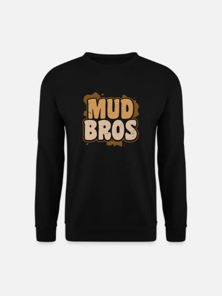Mud Run Mud Bros - Unisex Pullover - Schwarz