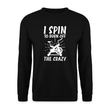 I Spin To Burn Crazy - Unisex Sweatshirt - black - Front - Alina (178cm) & Michal (187cm)