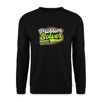 Math Teacher Problem Solver - Unisex Sweatshirt - black - Front - Alina (178cm) & Michal (187cm)