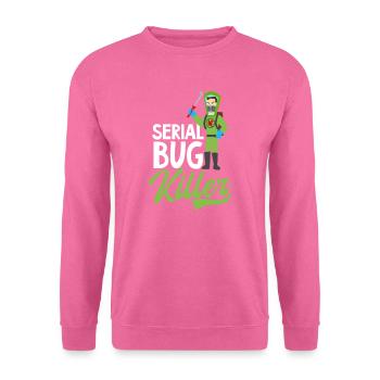 Bug Exterminator Serial Bug Killer - Sweat-shirt Unisexe - rose - Devant
