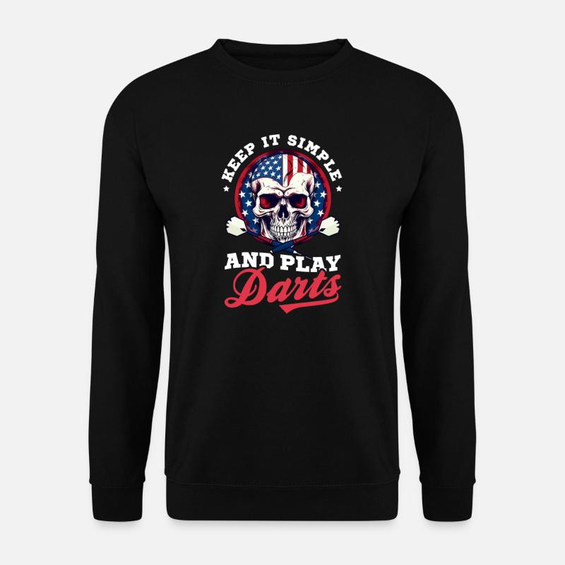 Dart Keep Simple Play Darts - Unisex Sweatshirt - black