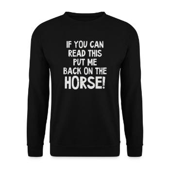 Horse Lover Can Read This Put Back On Horse - Unisex Sweatshirt - black - Front - Alina (178cm) & Michal (187cm)