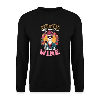 L’acteur ne se plaint pas de boire du vin - Sweat-shirt Unisexe - noir - Devant - Alina (178cm) & Michal (187cm)