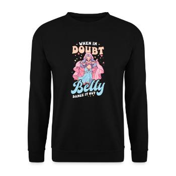 Bauchtanz im Zweifelsfall Bauchtanz aus - Unisex Pullover - Schwarz - Vorne - Alina (178cm) & Michal (187cm)