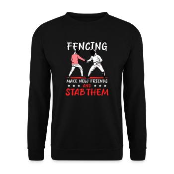 Fencing New Friends And Stab Them - Unisex Sweatshirt - black - Front - Alina (178cm) & Michal (187cm)
