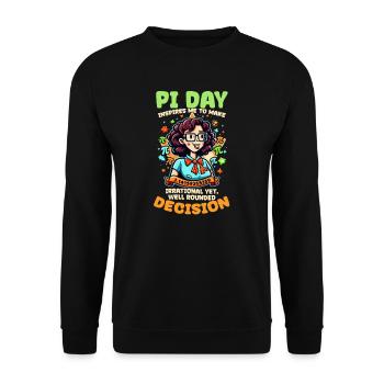 Pi Day Inspires Me Irrational Decision - Unisex Sweatshirt - black - Front - Alina (178cm) & Michal (187cm)