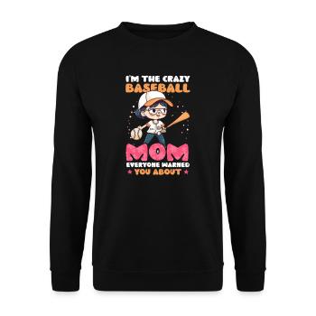 Baseball-Mutter Verrückte Mutter gewarnt - Unisex Pullover - Schwarz - Vorne - Alina (178cm) & Michal (187cm)